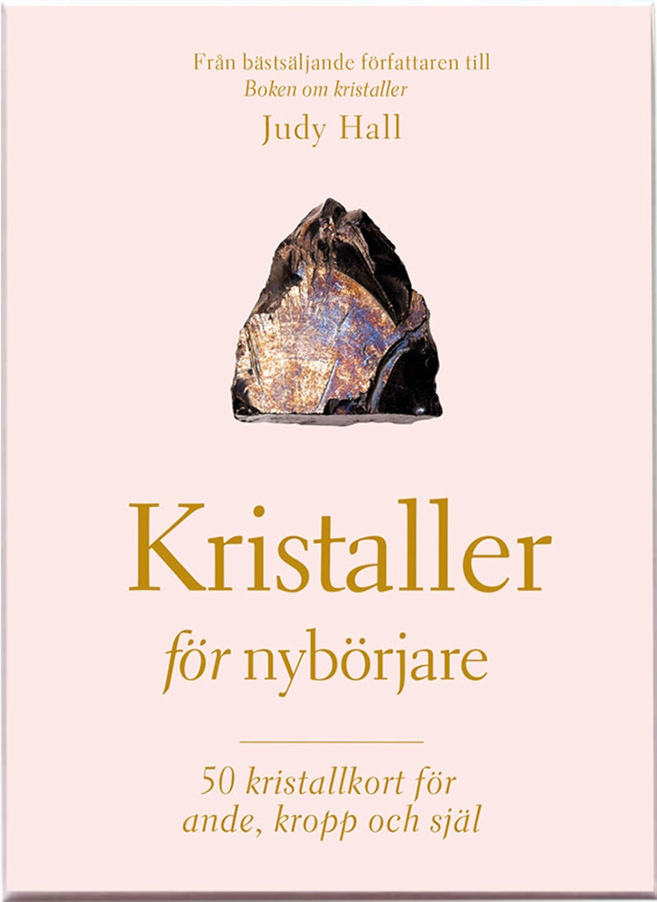 Kristaller för nybörjare – kortlek med 50 populära kristaller av Judy Hall