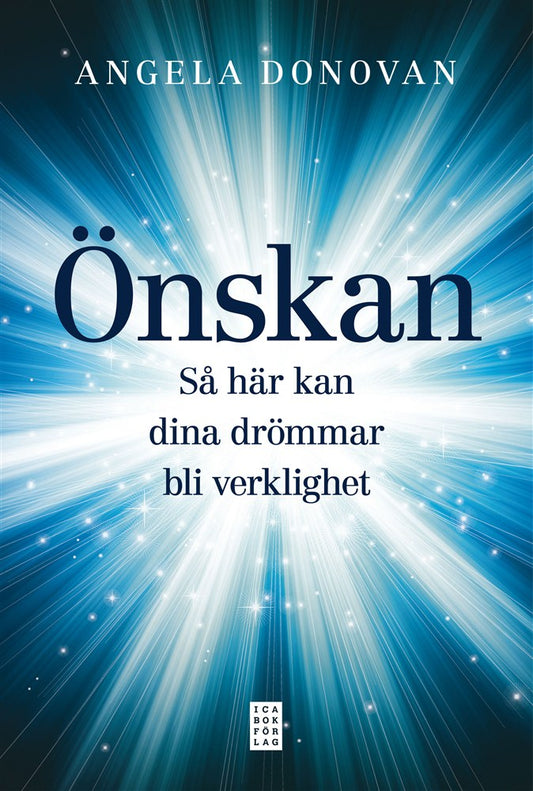 Boken Önskan – praktisk vägledning för att manifestera drömmar och uppnå personlig framgång